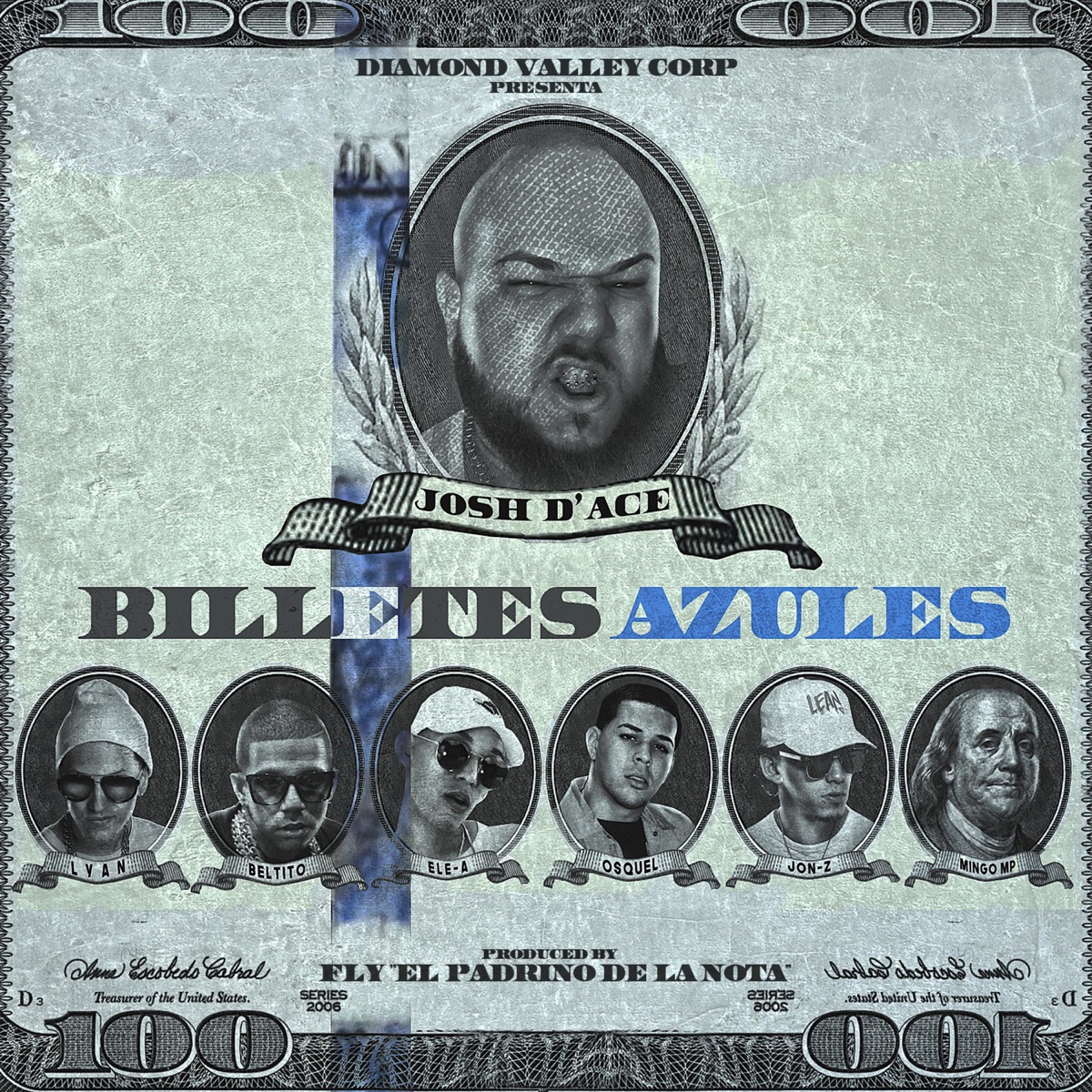 Billetes Azules (feat. Jon Z, Ele a el Dominio, Lyan, Osquel, Mingo MP & Beltito "Esta en el Beat") - Single by Josh D'ace album cover