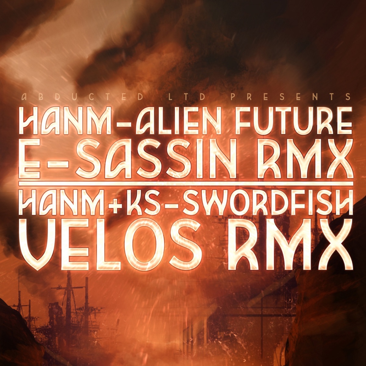 Alien Future RMX / Swordfish RMX - Single by Hanm, E-sassin & KS album cover