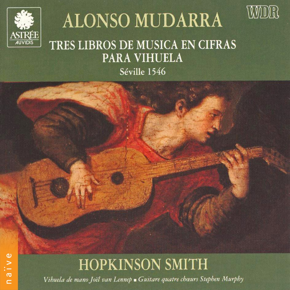 Mudarra: Tres libros de música en cifras para vihuela by Hopkinson Smith album cover