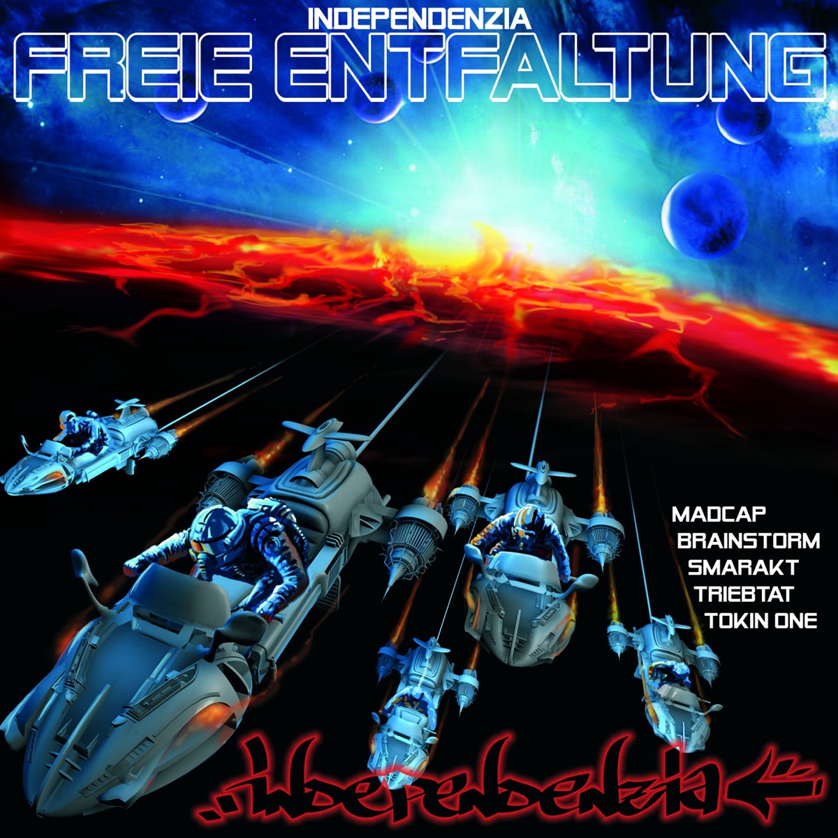 Freie Entfaltung by Independenzia & Mad Cap album cover