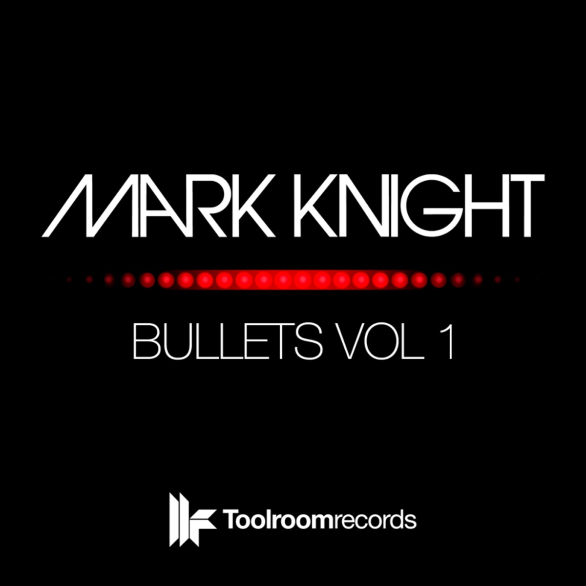 Bullets Vol 1 - Single by Mark Knight album cover