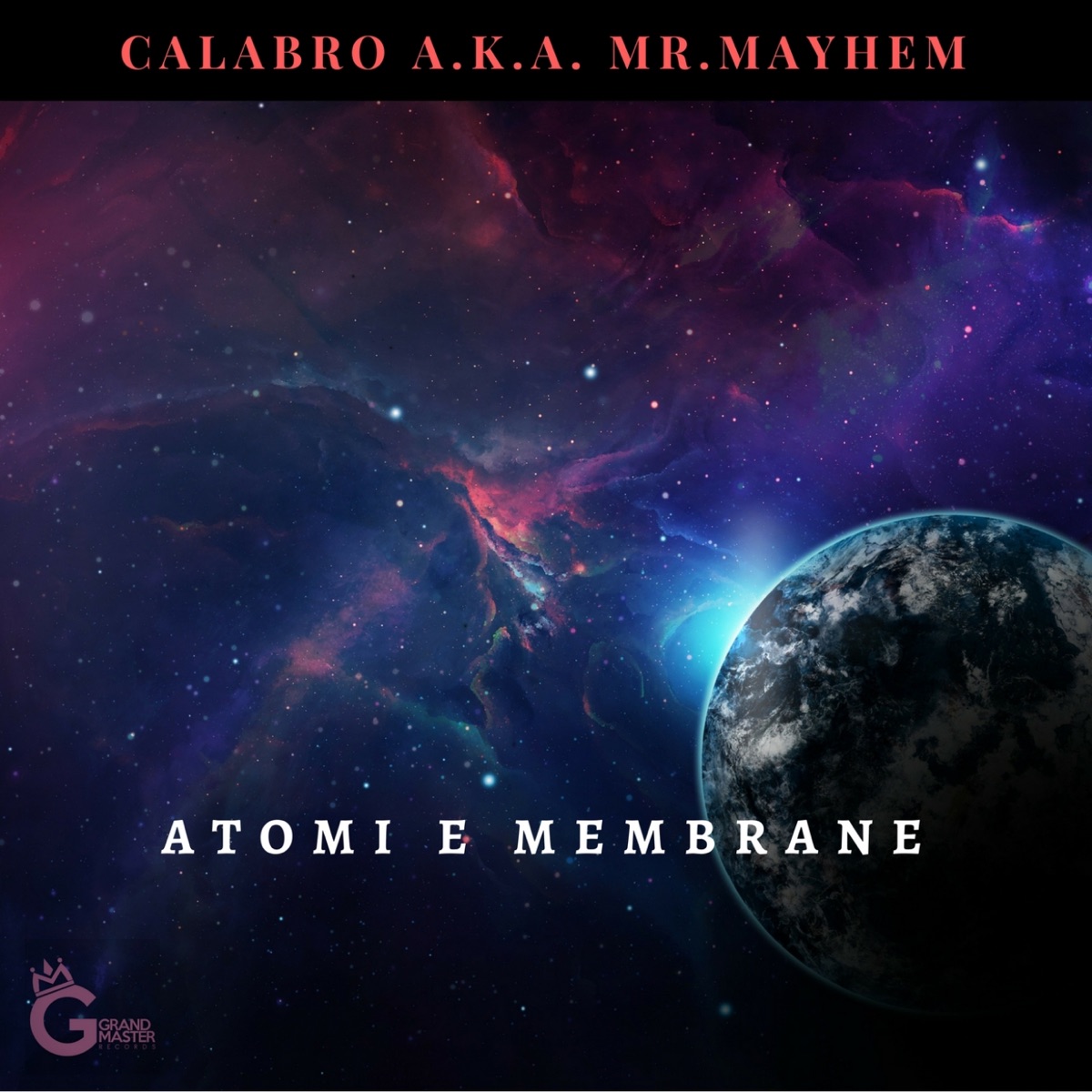 Atomi e membrane - Single by Calabro & Mr.Mayhem album cover