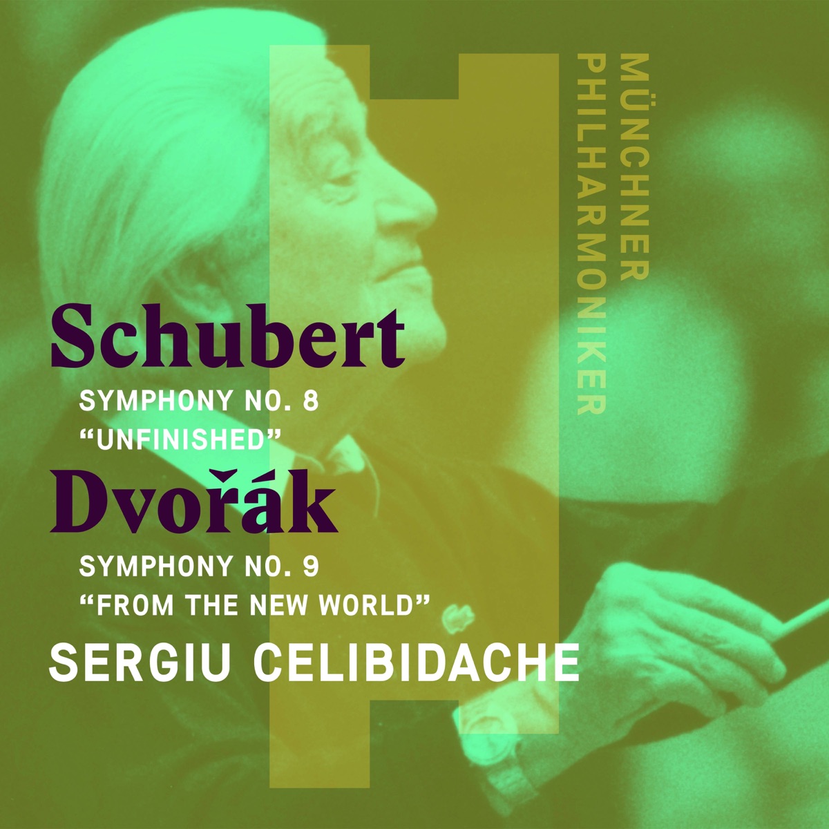 Schubert: Symphony No. 8 "Unfinished" – Dvořák: Symphony No. 9 "From the New World" by Munich Philharmonic & Sergiu Celibidache album cover