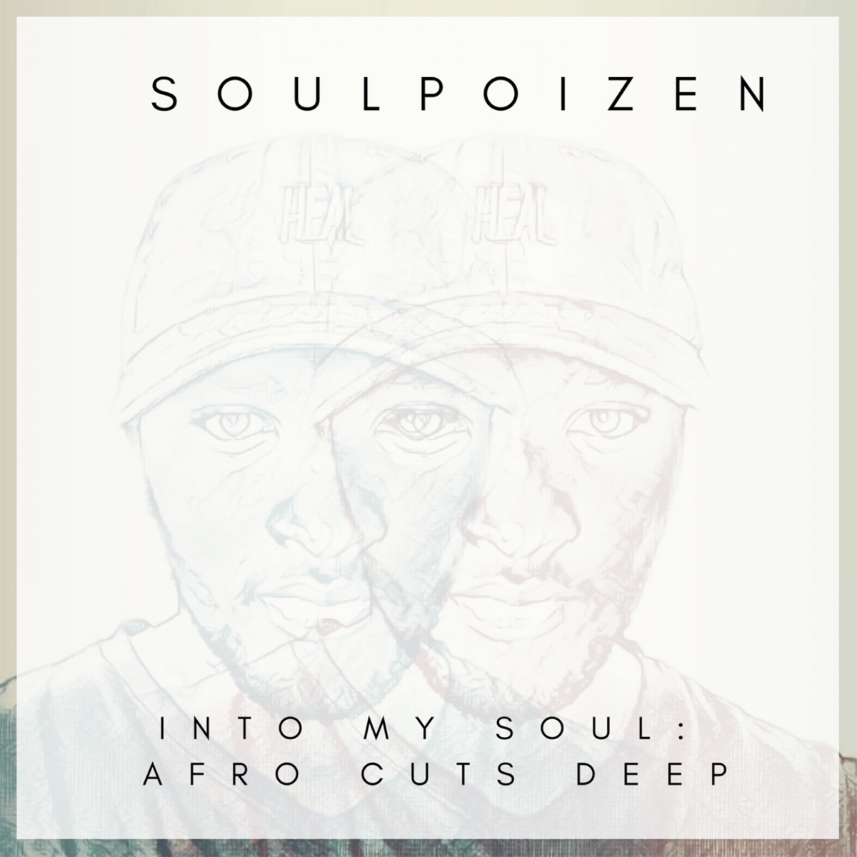 Into My Soul: Afro Cuts Deep by SoulPoizen album cover