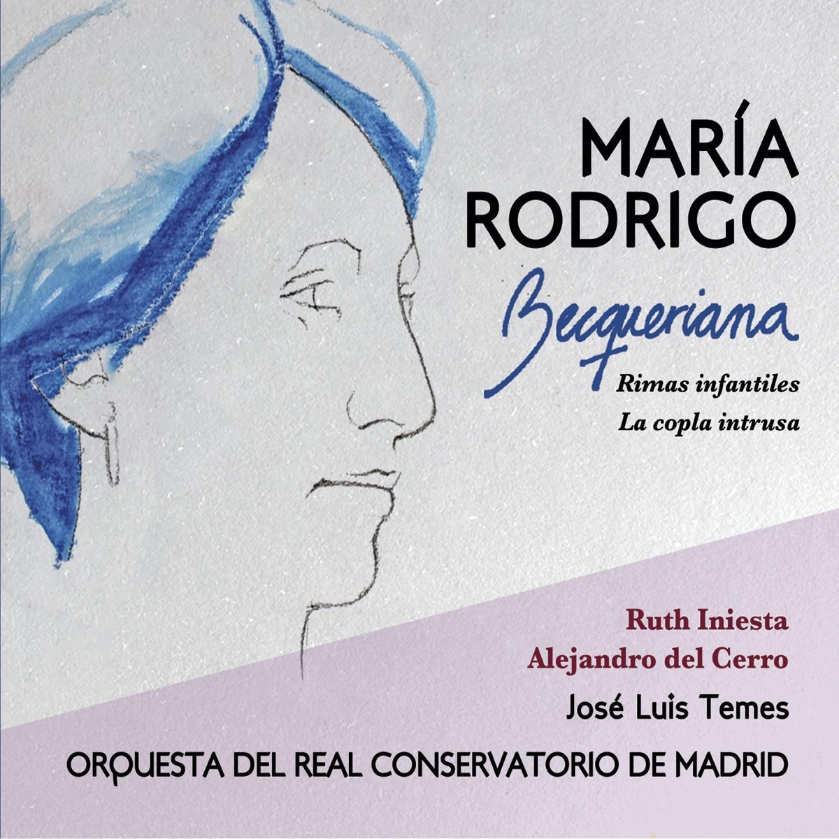Becqueriana by José Luis Temes, Ruth Iniesta, Alejandro del Cerro & Orquesta del Real Conservatorio de Madrid album cover