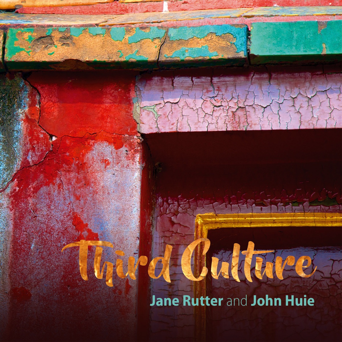 Third Culture by Jane Rutter & John Huie album cover