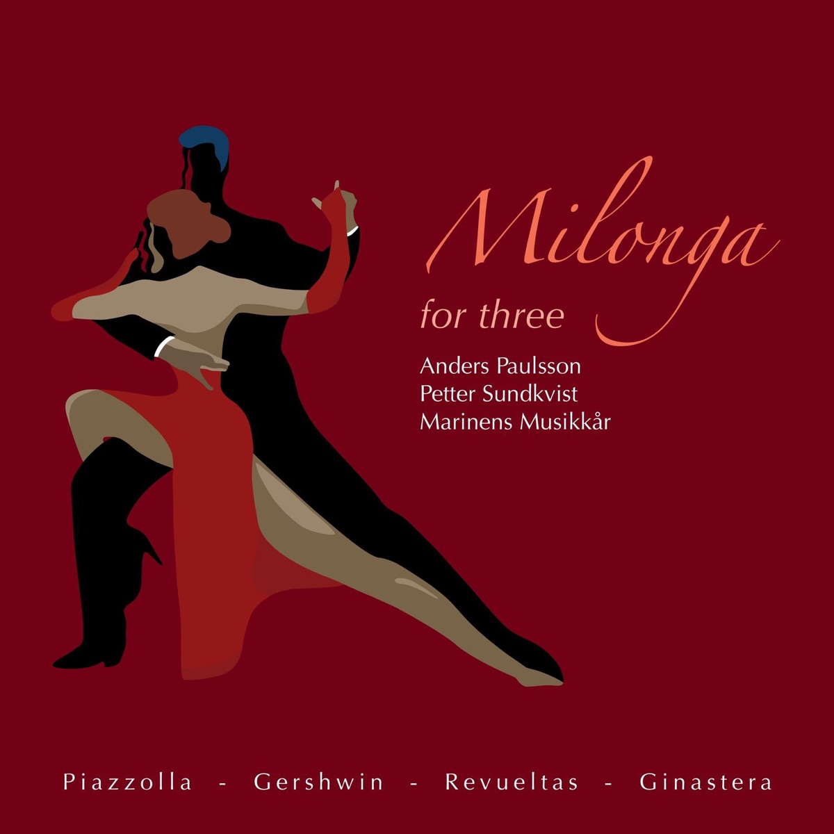 Milonga for Three by The Royal Swedish Navy Band & Petter Sundkvist album cover