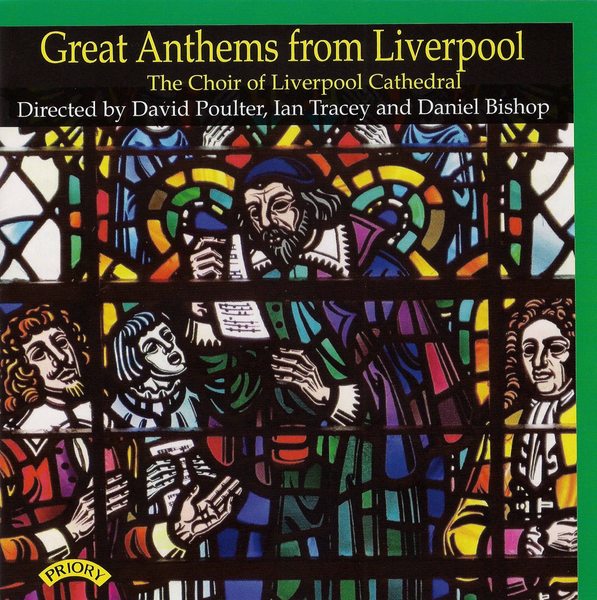 Great Anthems from Liverpool by Liverpool Cathedral Choir, David Poulter, Ian Tracey & Daniel Bishop album cover