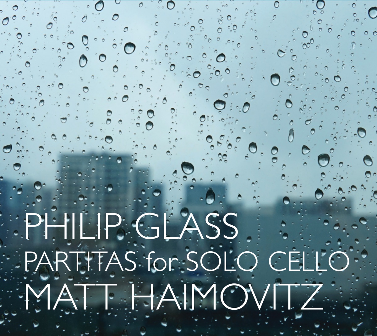 Philip Glass: Partitas for Solo Cello by Matt Haimovitz album cover