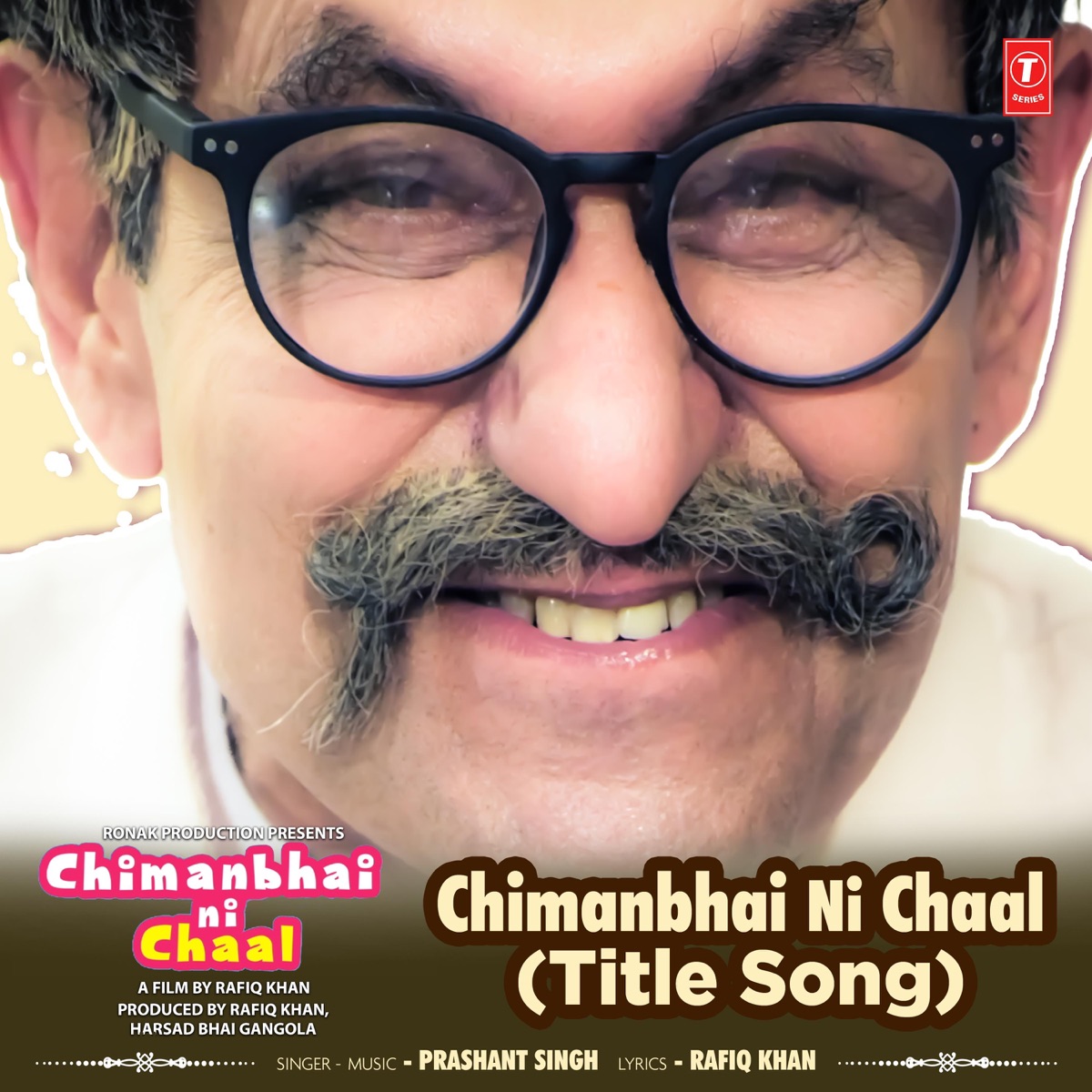 Chimanbhai Ni Chaal (Title Song) [From "Chimanbhai Ni Chaal"] - Single by Prashant Singh album cover