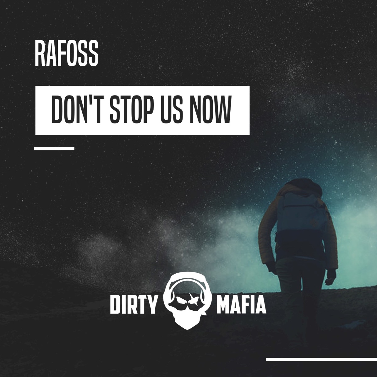 Dont Stop Us Now - Single by Rafoss album cover