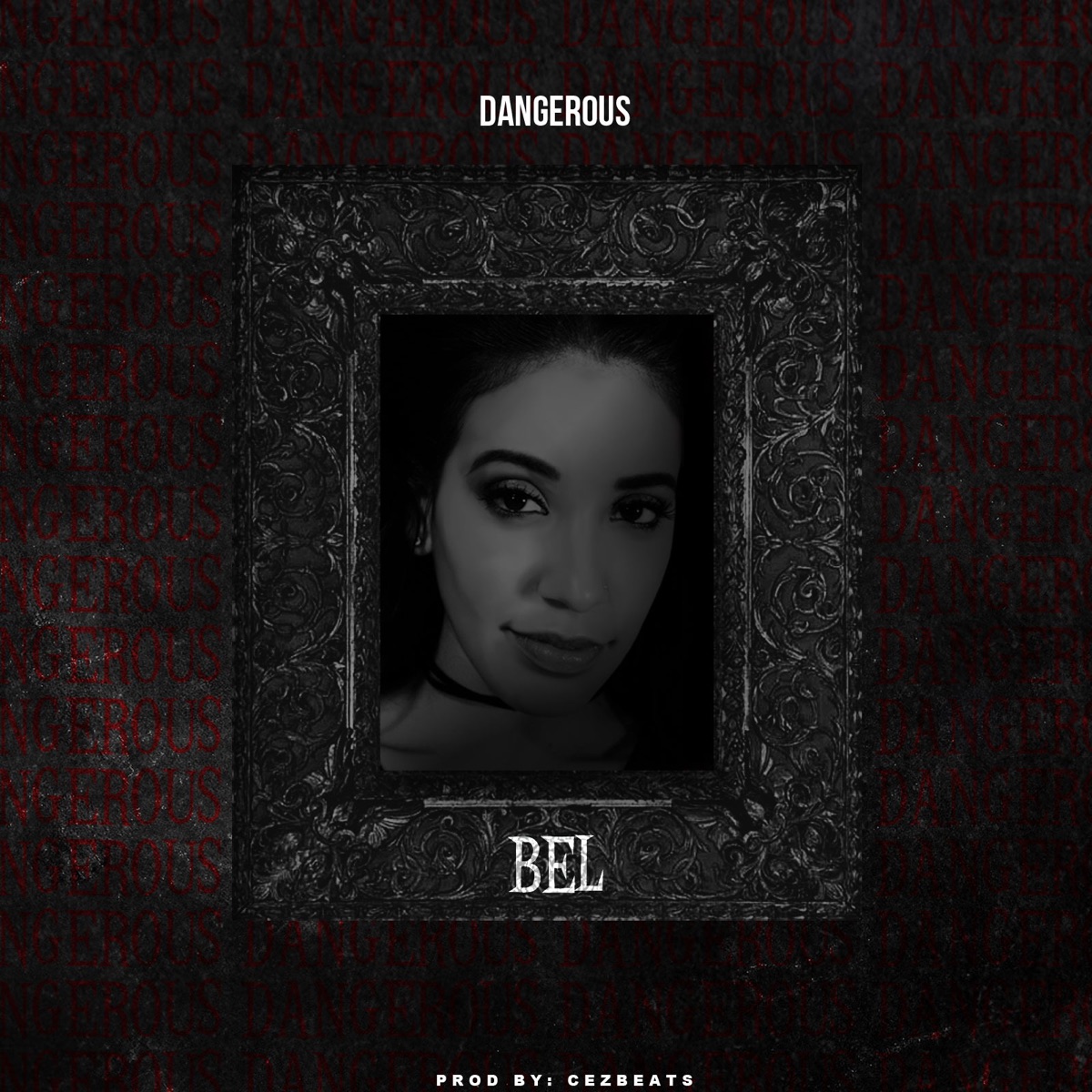 Dangerous - Single by Bel album cover
