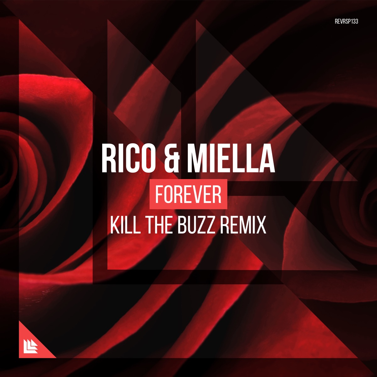 Forever (Kill the Buzz Remix) - Single by Rico & Miella & Kill The Buzz album cover