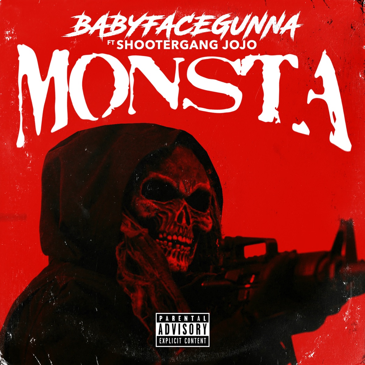 Monsta (feat. Shootergang Jojo) - Single by BabyFace Gunna album cover