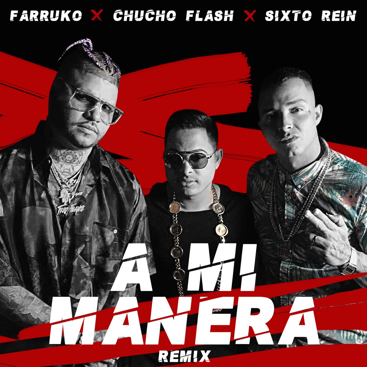A Mi Manera (Remix) - Single by Chucho Flash, Farruko & Sixto Rein album cover
