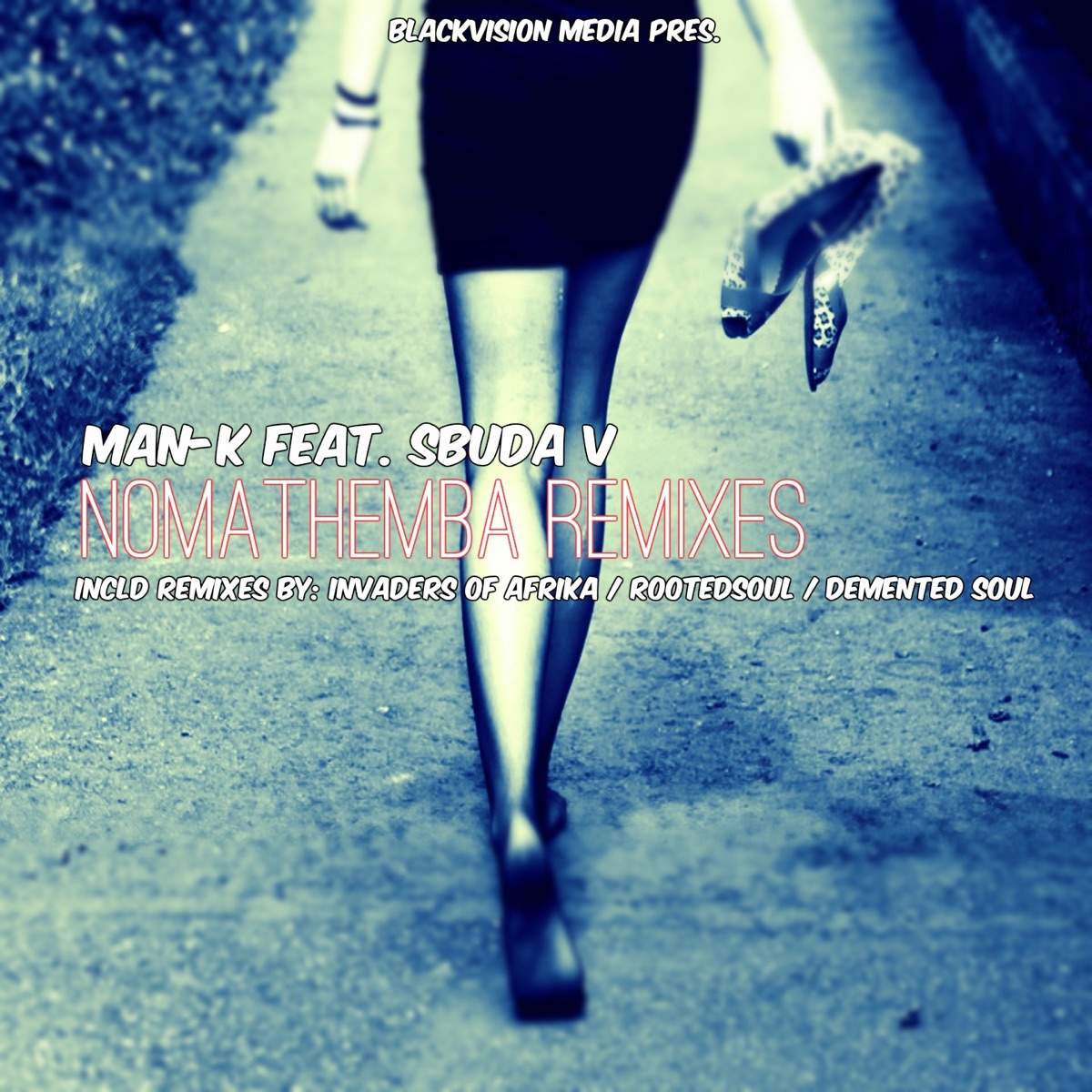 Nomathemba Remixes (feat. Sbuda V) - EP by Man-K album cover