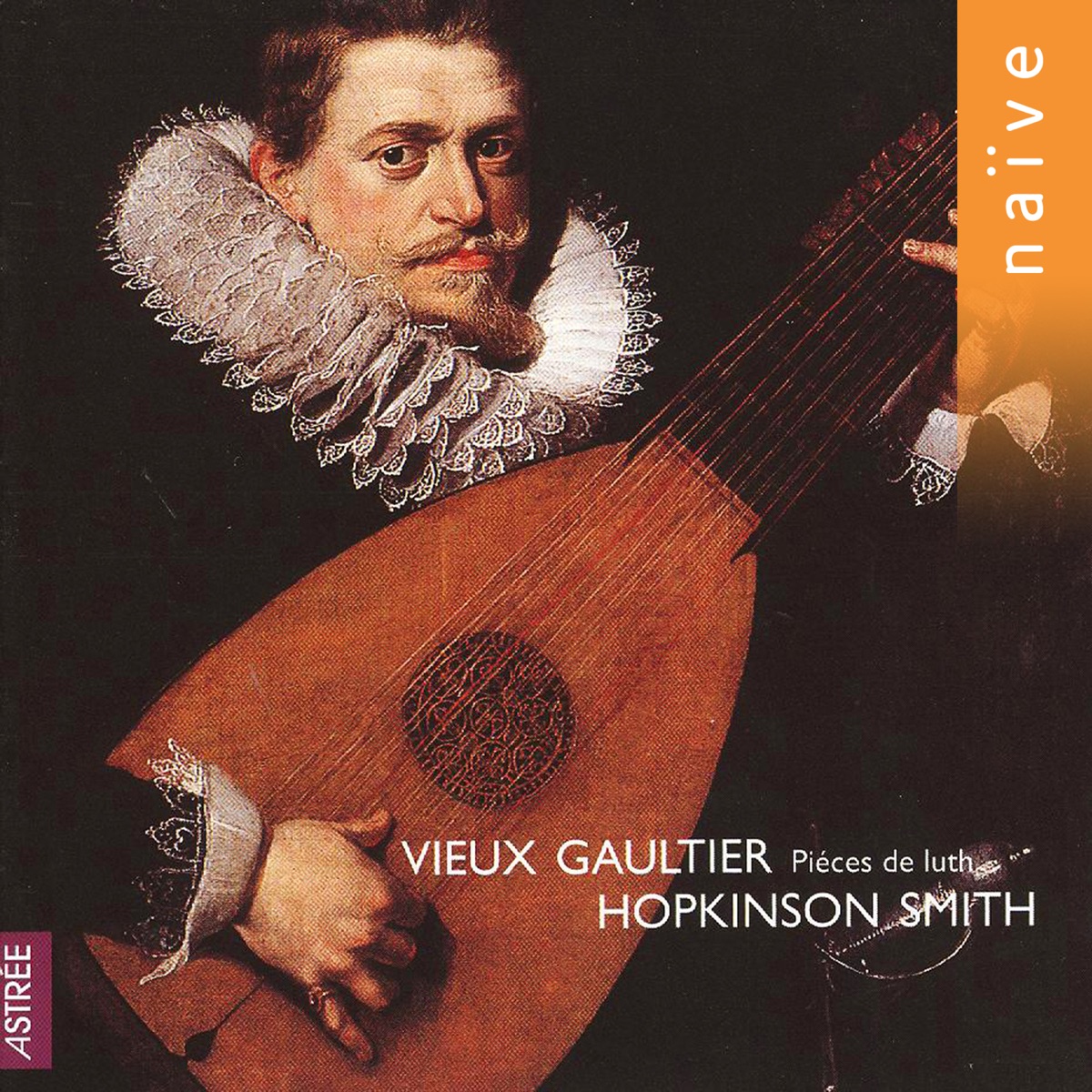 Vieux Gaultier: Pièces de luth by Hopkinson Smith album cover