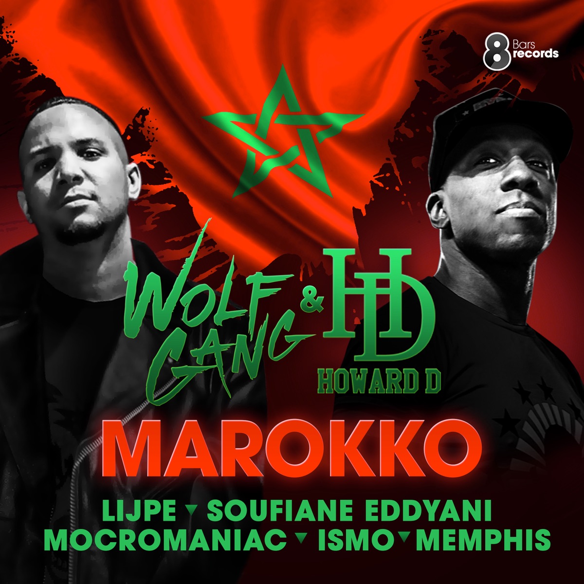 Marokko (feat. Soufiane Eddyani, Lijpe, Ismo, MocroManiac & Memphis) - Single by Wolfgang & Howard D album cover