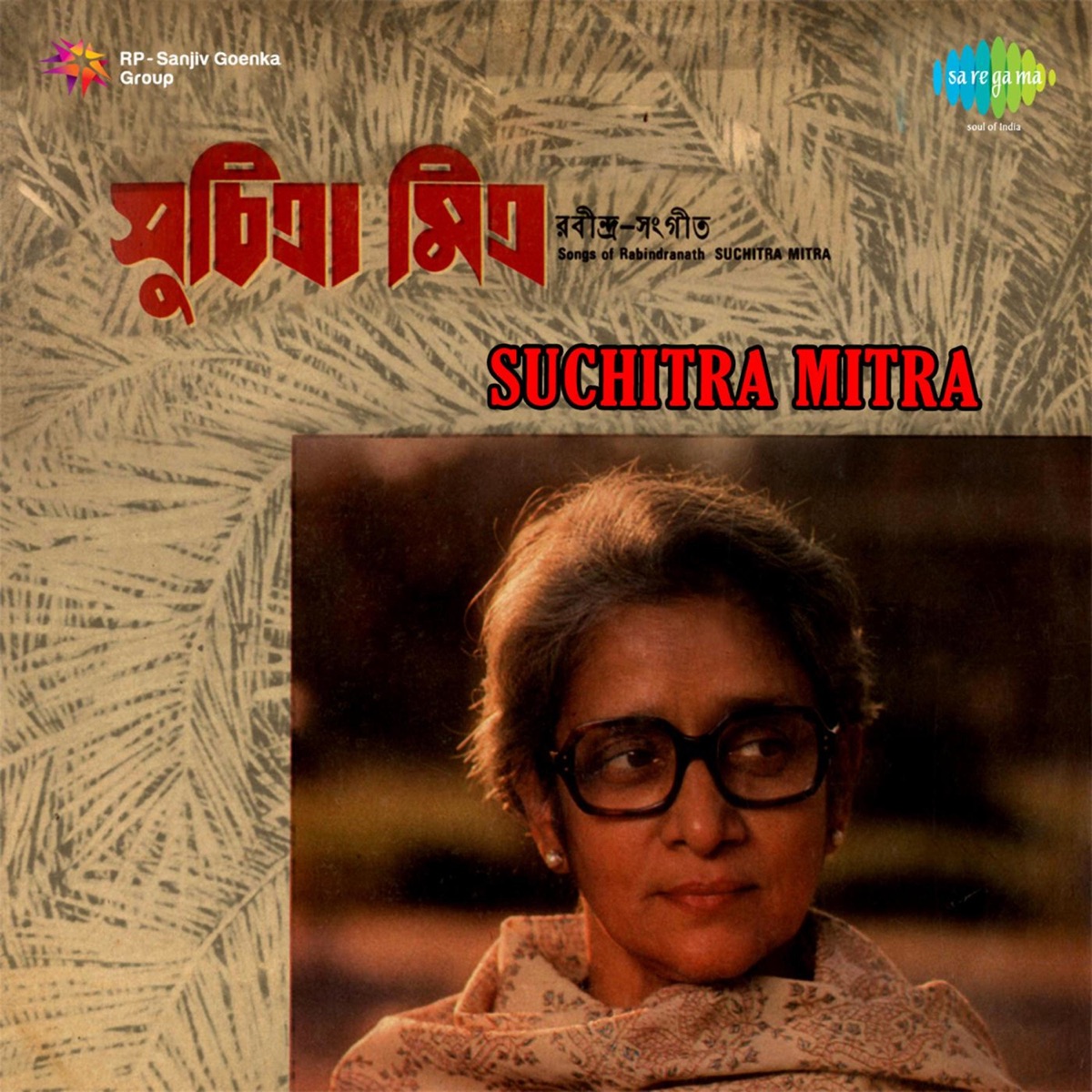 Songs of Rabindranath by Suchitra Mitra album cover