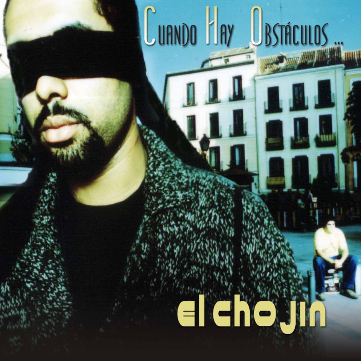 Cuando Hay Obstaculos by El Chojin album cover