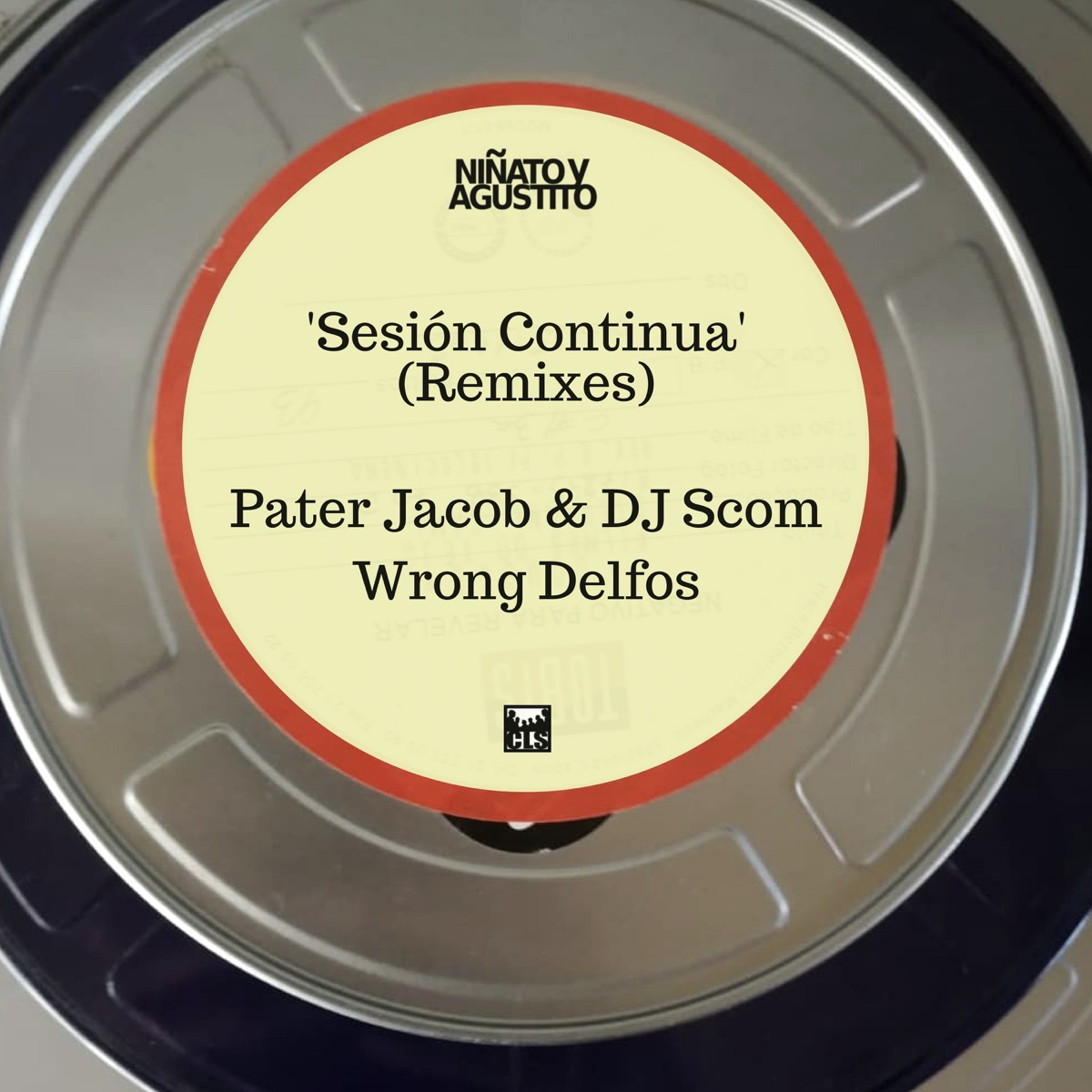 Sesión Continua (Remixes) - Single by Niñato y Agustito album cover