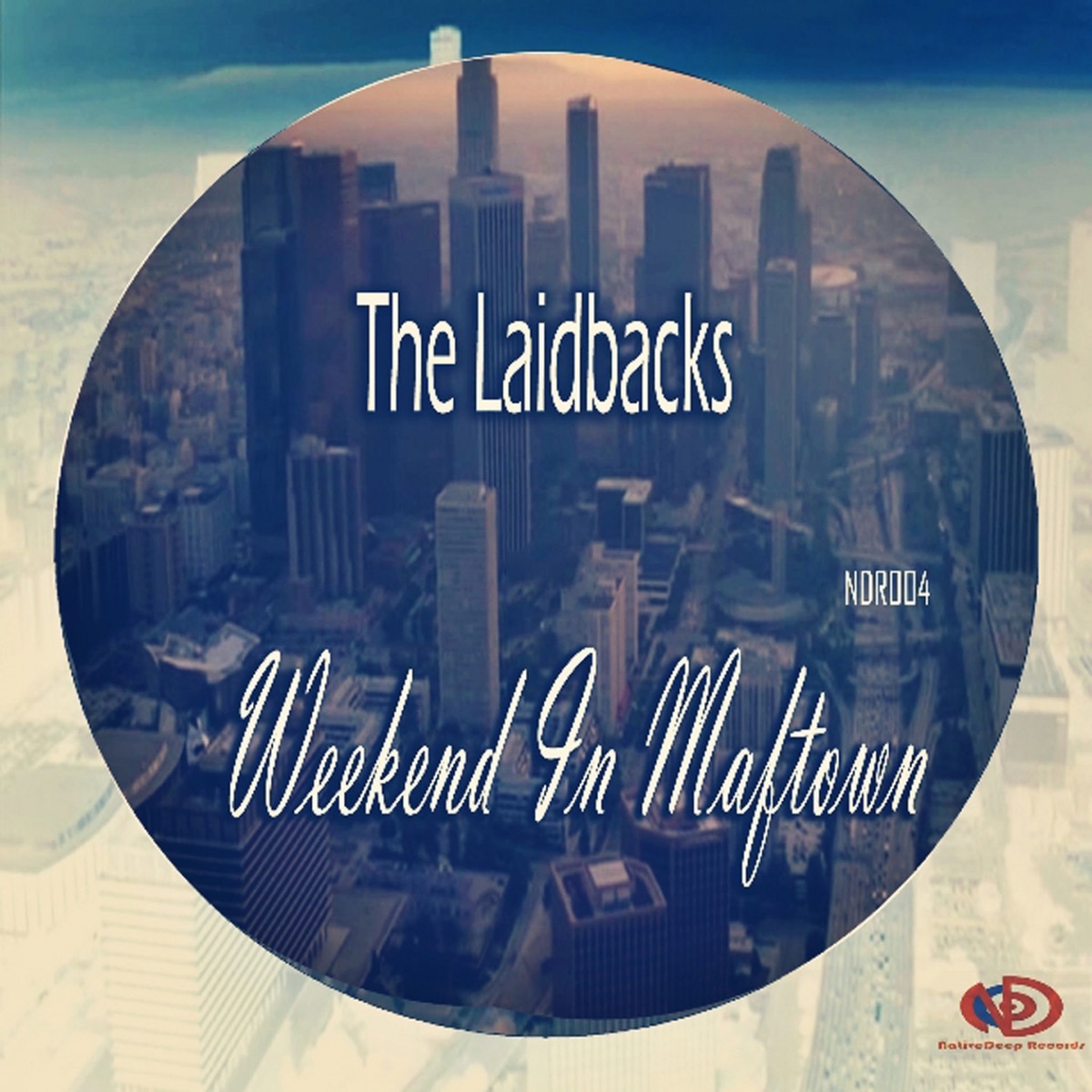 Weekend in Maftown - Single by The Laidbacks album cover