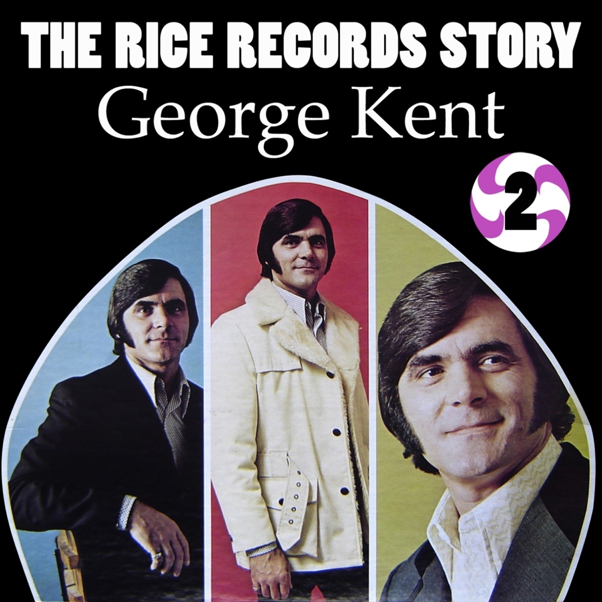 The Rice Records Story: George Kent, Vol. 2 by George Kent album cover
