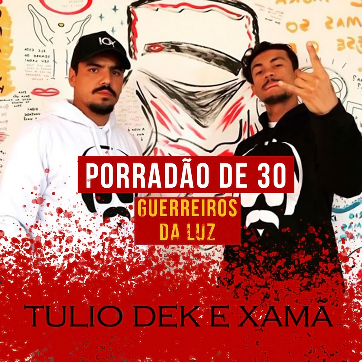 Porradão de 30 - Single by Túlio Dek & Xamã album cover