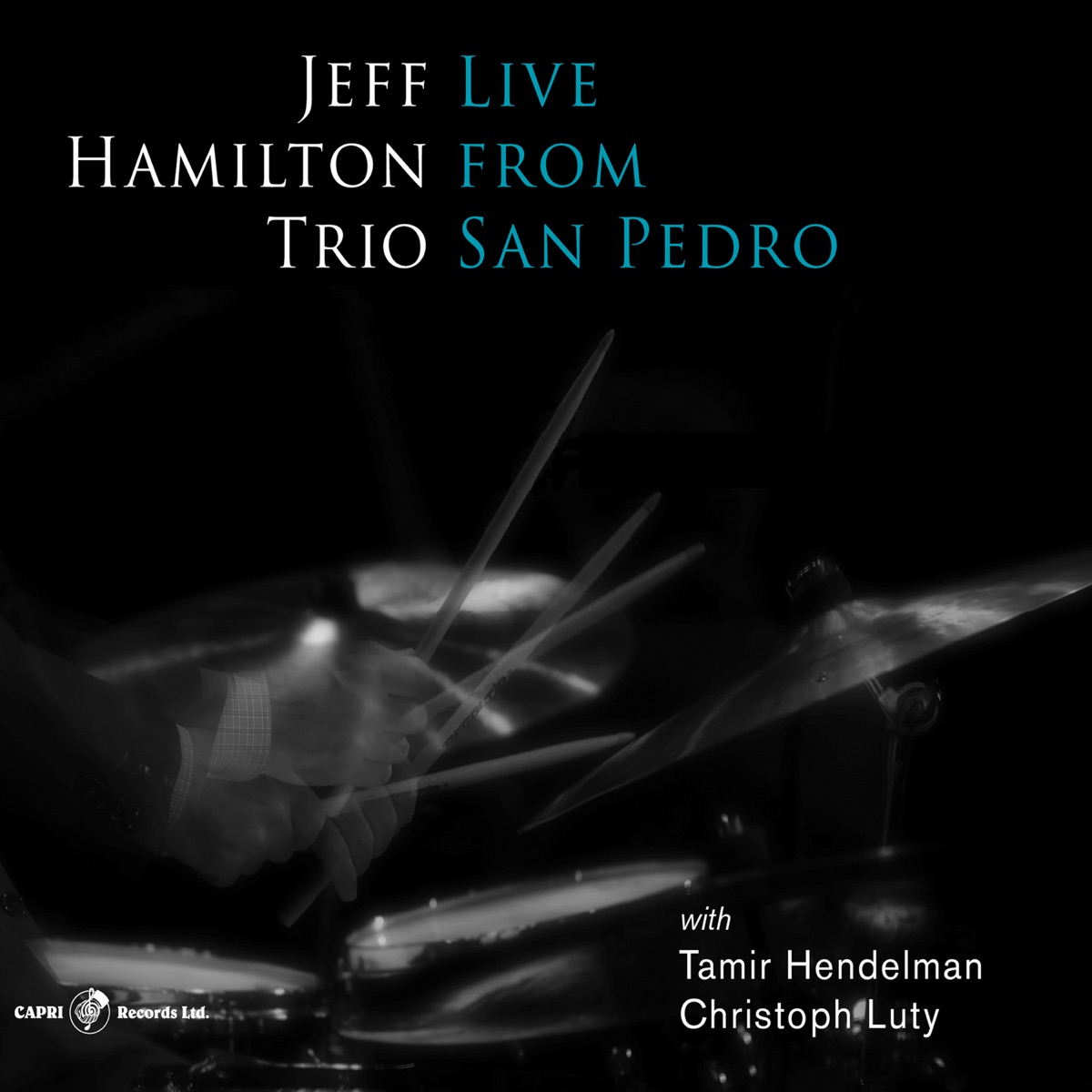 Live from San Pedro by Jeff Hamilton Trio album cover