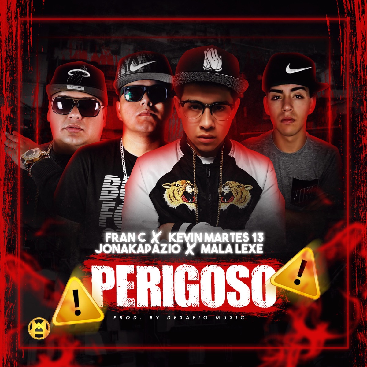 Perigoso (feat. Kevin Martes 13, Jonakapazio & Mala Lexe) - Single by Fran C album cover