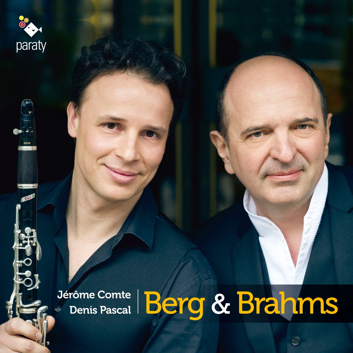 Berg & Brahms: Pièces pour clarinette et piano by Jérôme Comte & Denis Pascal album cover