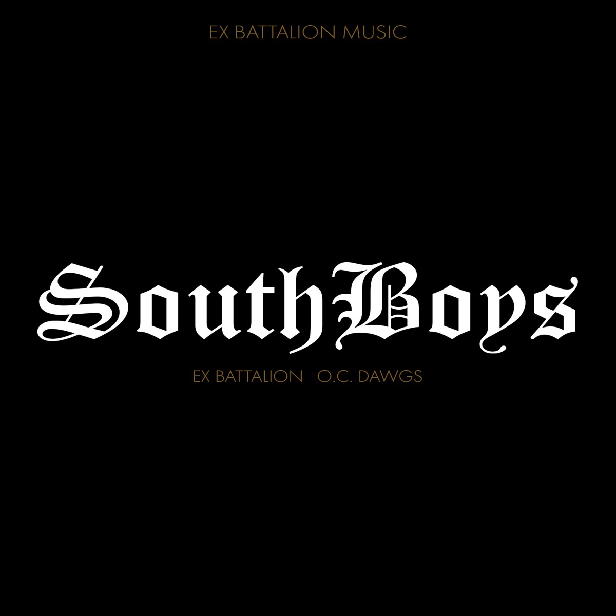 SouthBoys - Single by Ex Battalion & O.C. Dawgs album cover