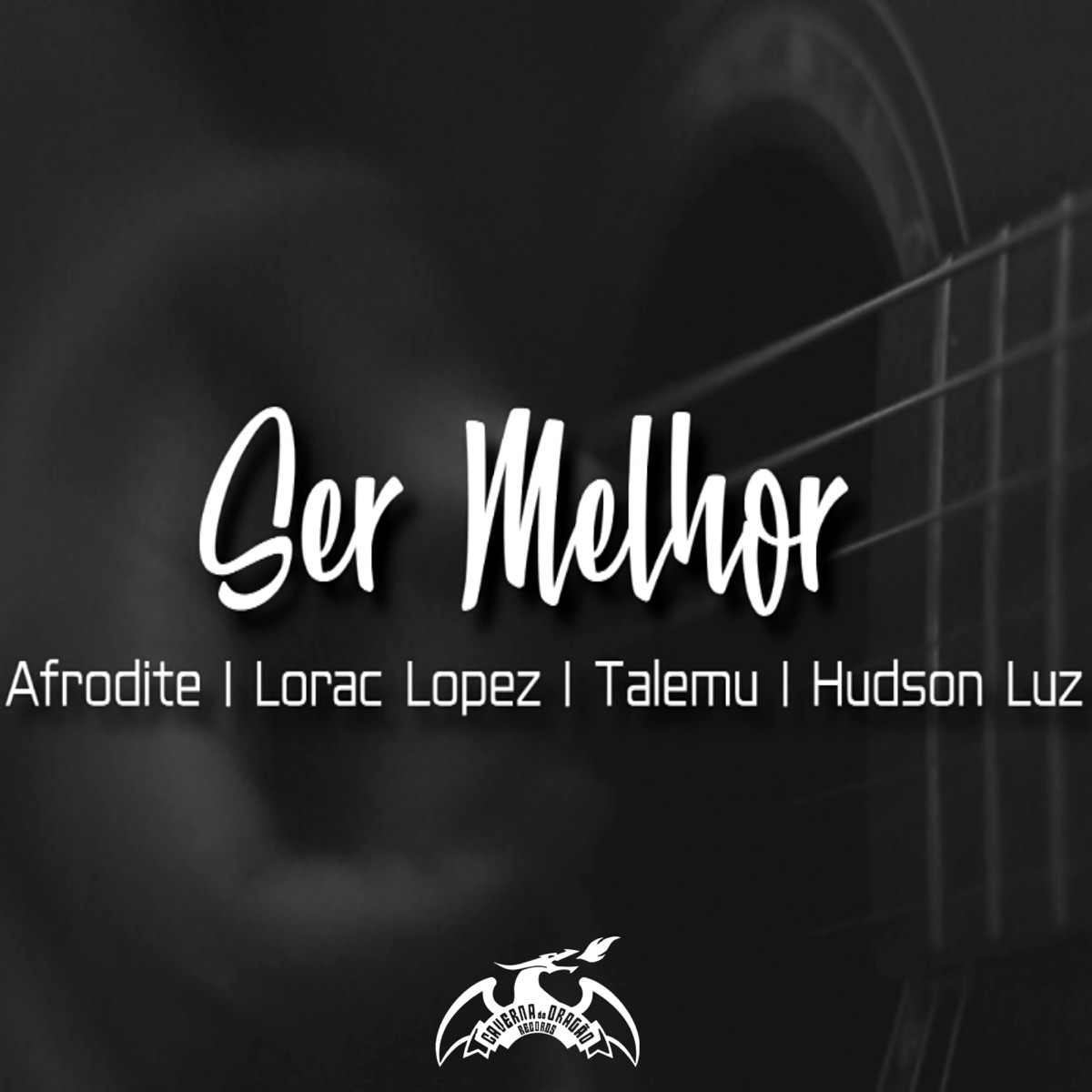 Ser Melhor (Acústico) [feat. Hudson Luz, Lorac Lopez, Talemu & Afrodite] - Single by Caverna do Dragão album cover