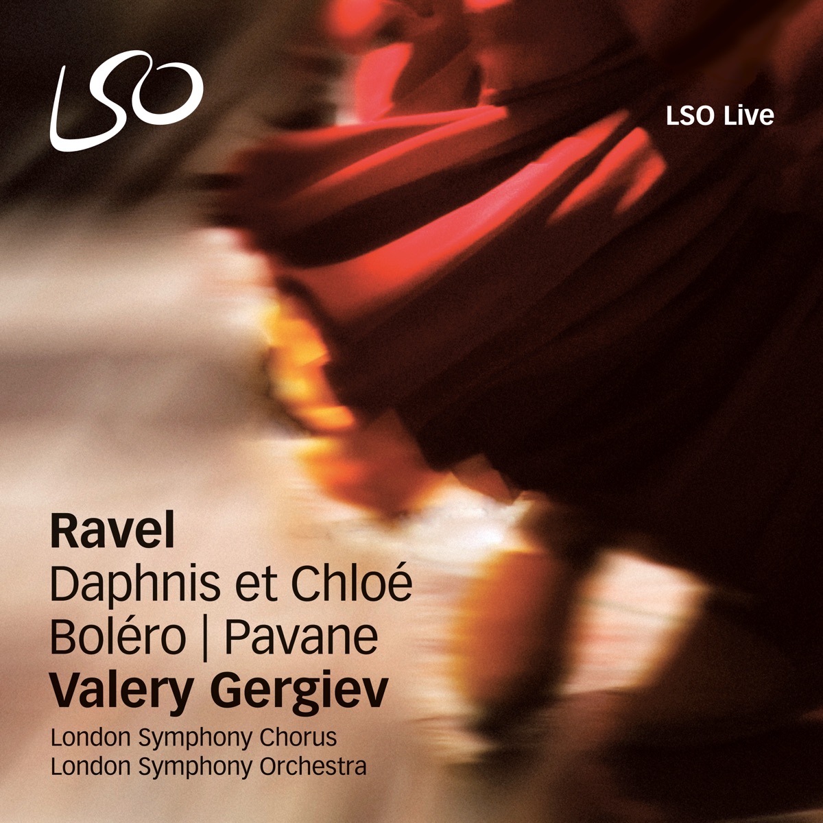Ravel: Daphnis et Chloé by London Symphony Orchestra, Valery Gergiev & London Symphony Chorus album cover