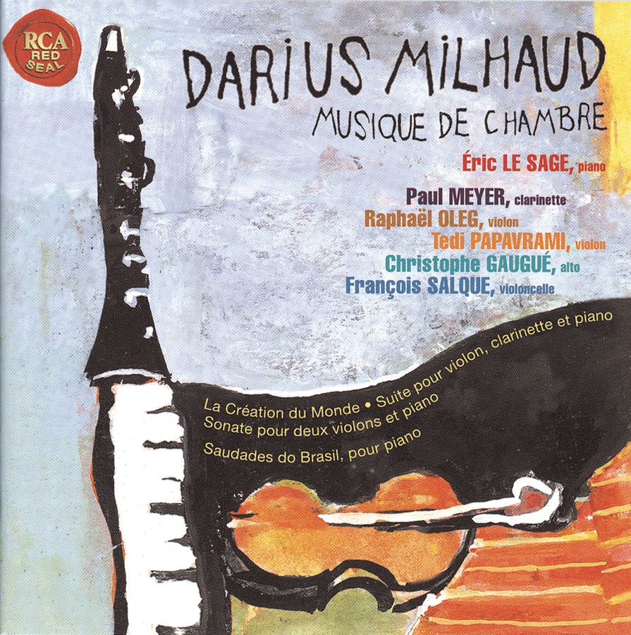 Milhaud: Musique De Chambre by Christophe Gaugué, Eric Le Sage & Paul Meyer album cover