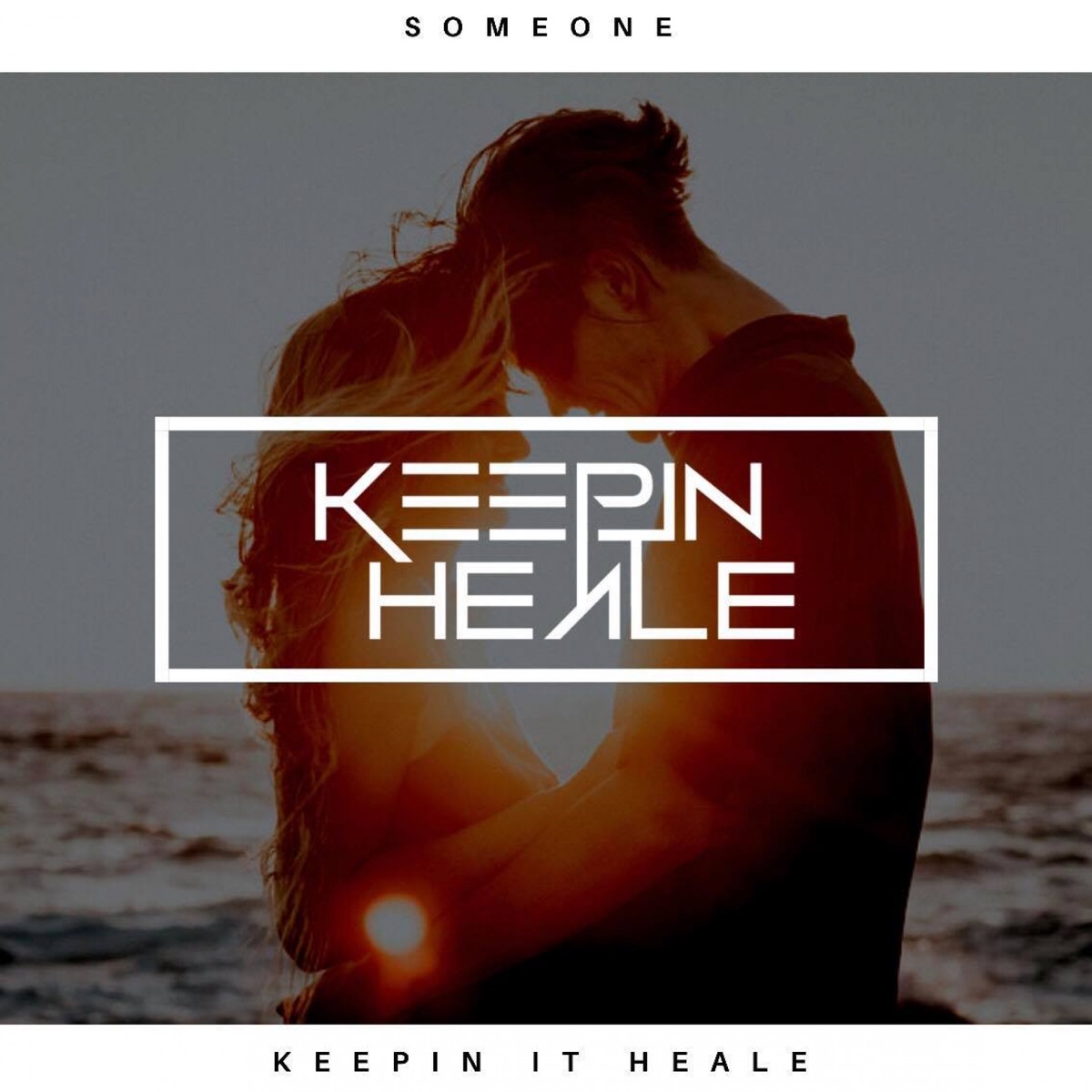 Someone - Single by Keepin It Heale album cover