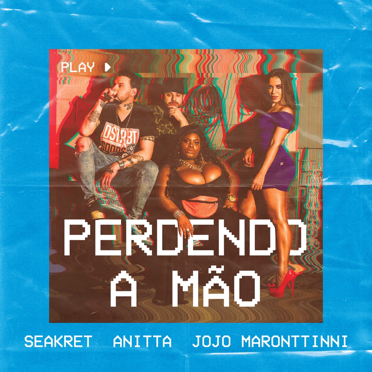 Perdendo a Mão - Single by Seakret, Anitta & Jojo Maronttinni album cover