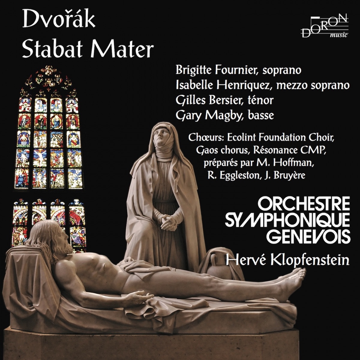Dvořák: Stabat Mater, Op. 58, B. 71 by Brigitte Fournier, Isabelle Henriquez, Gilles Bersier, Gary Magby, Hervé Klopfenstein & Orchestre symphonique Genevois album cover