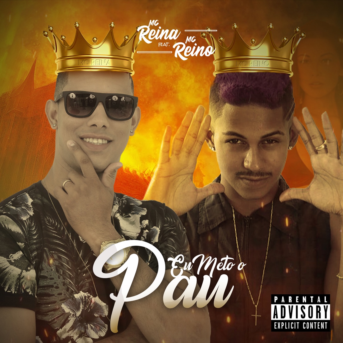 Eu Meto o Pau (feat. Mc Reino) - Single by Mc Reina album cover