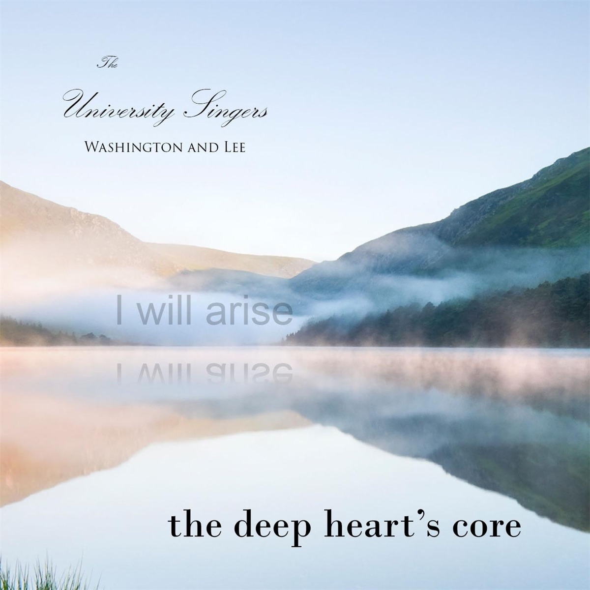The Deep Hearts Core by The Washington and Lee University Singers album cover