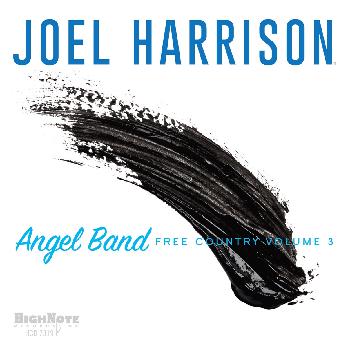Angel Band: Free Country, Vol. 3 by Joel Harrison album cover