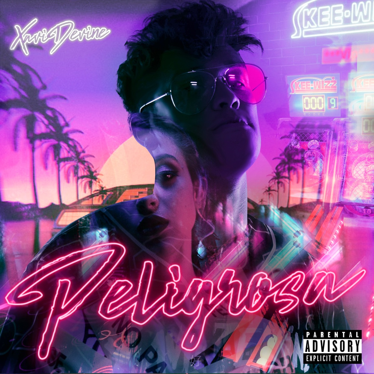 Peligrosa - Single by Xavi Devine album cover