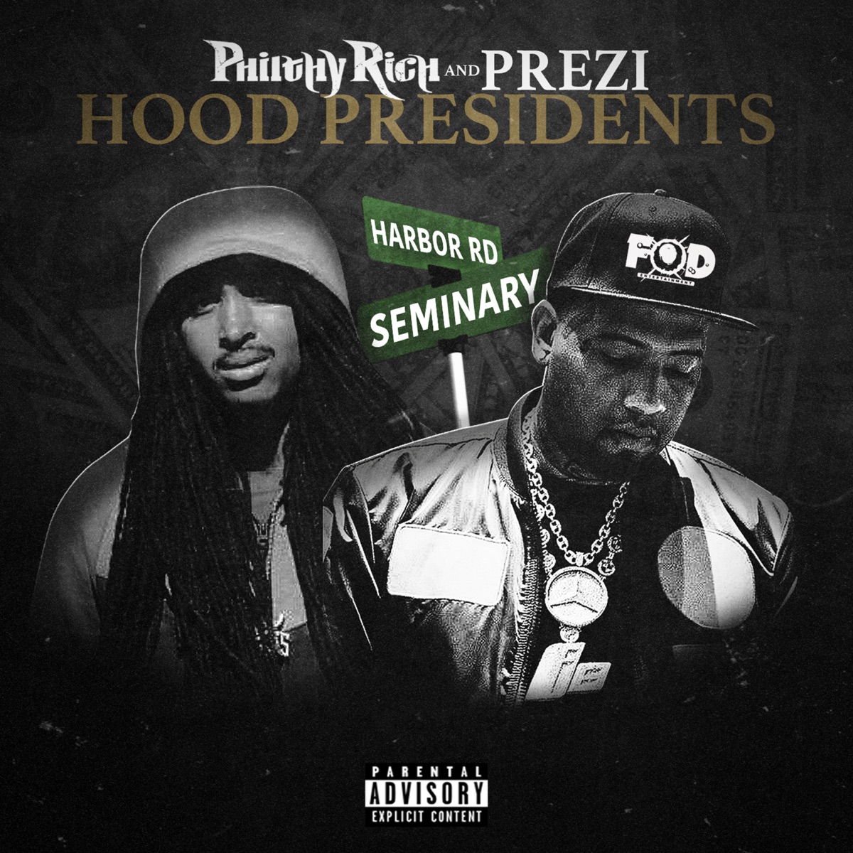 Hood Presidents by Philthy Rich & Prezi album cover