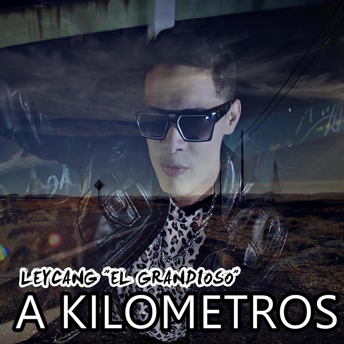 A Kilómetros - Single by Leycang El Grandioso album cover