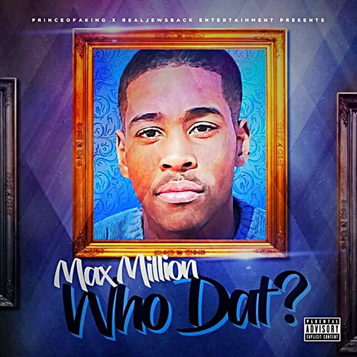 Who Dat? - Single (Remix) - Single by MAX MILLION album cover
