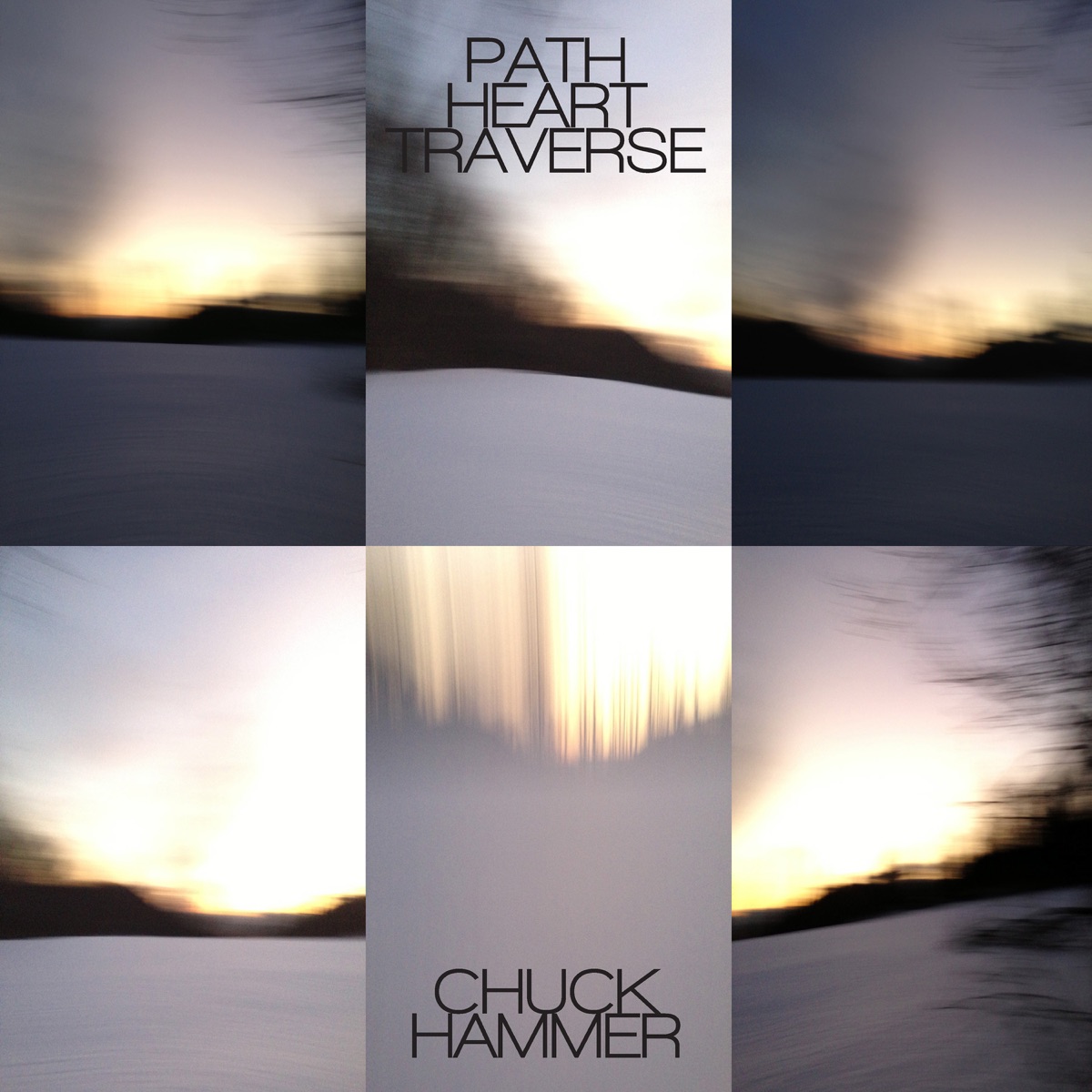 Path Heart Traverse by Chuck Hammer album cover