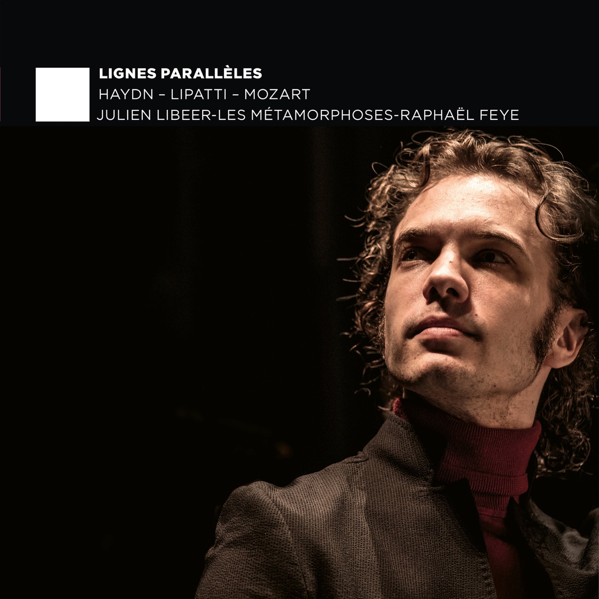 Lignes Parallèles by Julien Libeer, Les Métamorphoses & Raphaël Feye album cover
