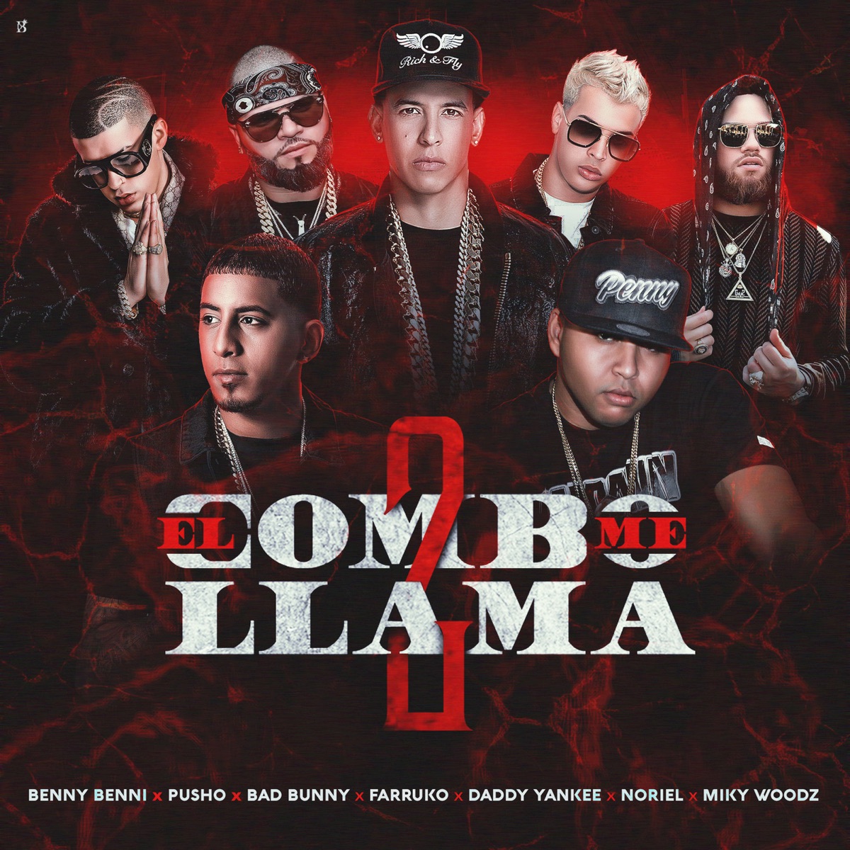 El Combo Me Llamas 2 (feat. Pusho, Farruko, Noriel & Miky Woodz) - Single by Benny Benni, Daddy Yankee & Bad Bunny album cover