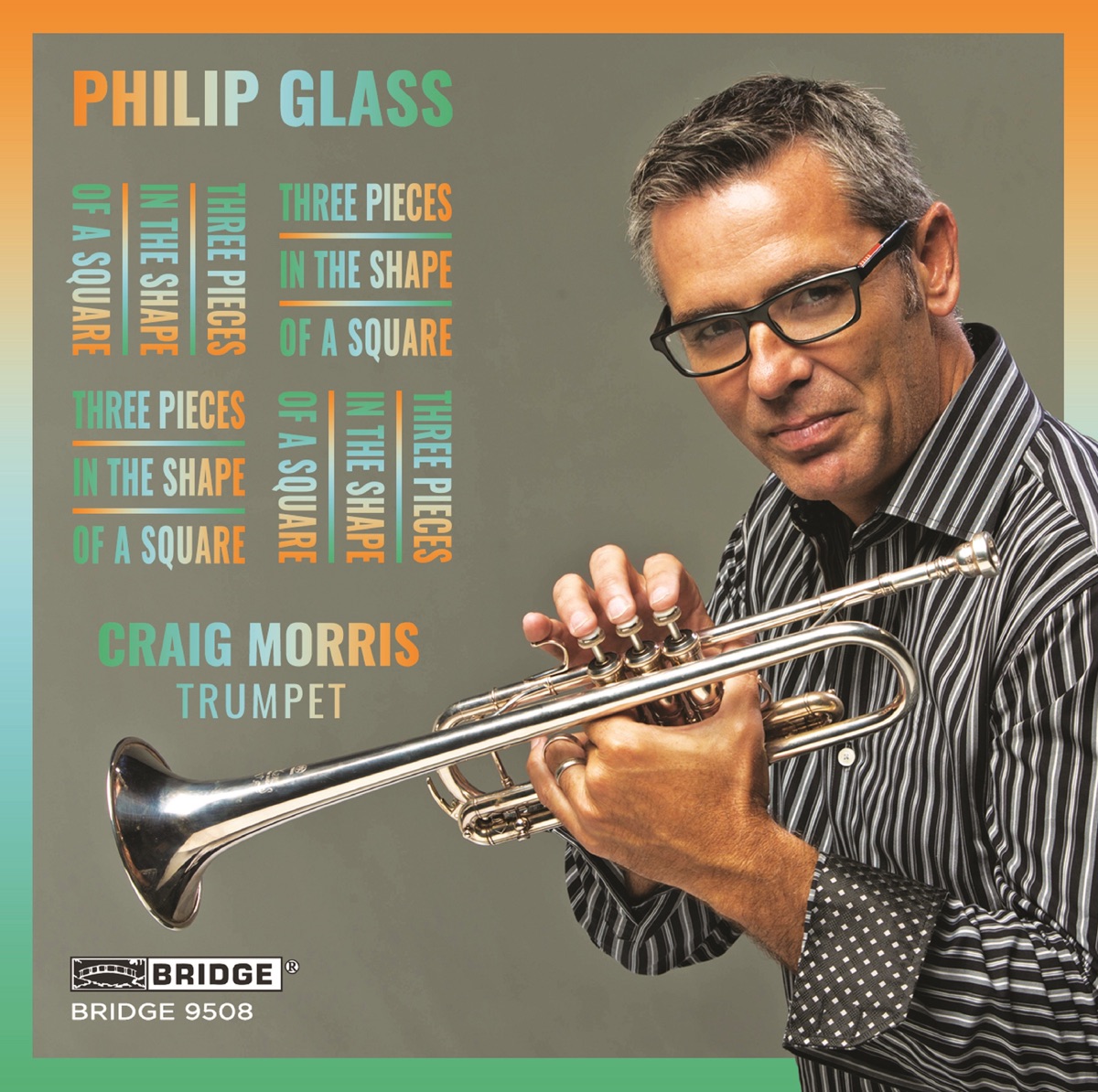 Philip Glass: 3 Pieces in the Shape of a Square by Craig Morris album cover