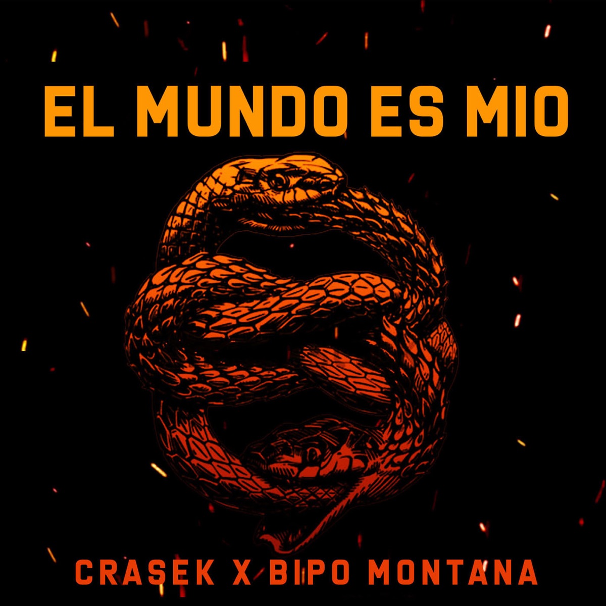 El Mundo Es Mío - Single by Crasek & Bipo Montana album cover